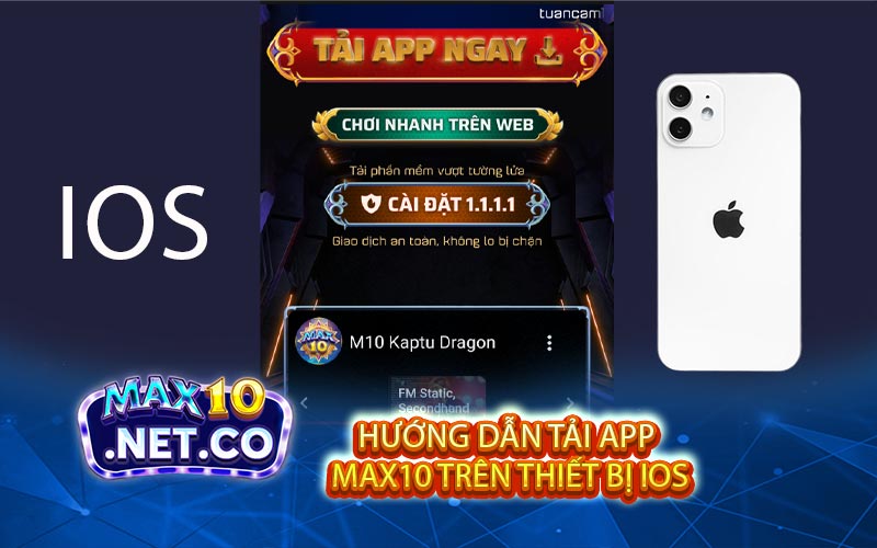 Huong Dan Tai App Max10 Tren Thiet Bi IOS