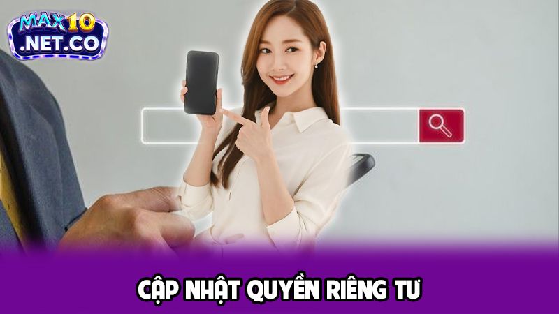 Cập nhật quyền riêng tư