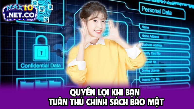Chính Sách Bảo Mật 3 Quyền lợi khi bạn tuân thủ chính sách bảo mật