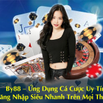 By88 – Ứng Dụng Cá Cược Uy Tín